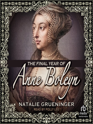 cover image of The Final Year of Anne Boleyn